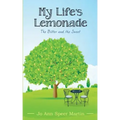 My Life's Lemonade, the Bitter and the Sweet
