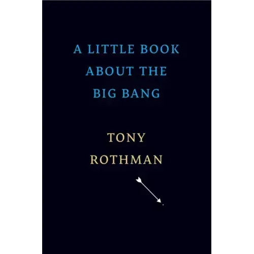 A Little Book about the Big Bang