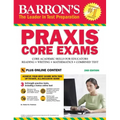 Praxis Core Exams: Core Academic Skills for Educators