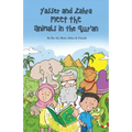 Yasser and Zahra Meet the Animals in the Qur'an