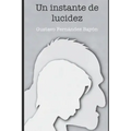 Un instante de lucidez