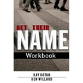 Get Their Name Workbook