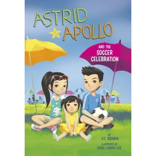 Astrid and Apollo and the Soccer Celebration