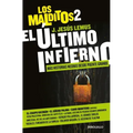 El Último Infierno: Más Historias Negras Desde Puente Grande / The Last Hell. the Damned 2