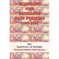 Monetary and Exchange Rate Policies 1960-2001