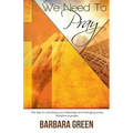 We Need To Pray