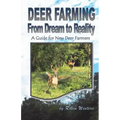Deer Farming: From Dream to Reality