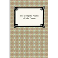 The Complete Poems of John Donne