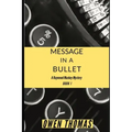 Message in a Bullet: A Raymond Mackey Mystery - Book 1