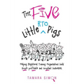 The Five Little RTO Pigs: Helping Registered Training Organisations build simple, profitable and compliant businesses