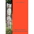 A Modern Theory Of Language Evolution