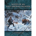 Notes of an East Siberian Hunter