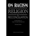 On Racism, Religion & Reconciliation: Contemplation of Imam W. Deen Mohammed