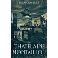 The Chatelaine of Montaillou