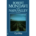 Robert Mondavi of the Napa Valley