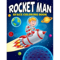 Rocket Man: Space Coloring Book
