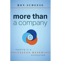 More Than a Company: Leading in a Values-Based Ecosystem