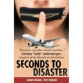 Seconds To Disaster: US Edition