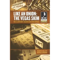 Like An Onion: Peel a Layer Away, Discover Even More Intrigue