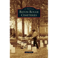 Baton Rouge Cemeteries