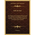 Ordo ab Chao: The Original and Complete Rituals, Fourth Through Thirty-third Degrees of the First Supreme Council, Thirty-third Degr