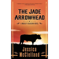 The Jade Arrowhead: A Marley Dearcorn Novel