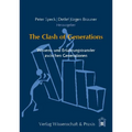 The Clash of Generations: Wissens- Und Erfahrungstransfer Zwischen Generationen