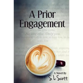 A Prior Engagement