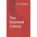 The Doomed Colony