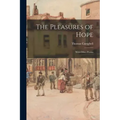 The Pleasures of Hope: With Other Poems