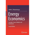 Energy Economics: Concepts, Issues, Markets and Governance
