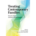Treating Contemporary Families: Toward a More Inclusive Clinical Practice