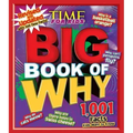Big Book of Why: Revised and Updated (a Time for Kids Book)