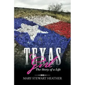 Texas Girl: The Story of a Life