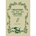 Creatures And Critters: Who's In My Garden