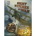 Night Witches at War: The Soviet Women Pilots of World War II