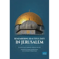 Remembering Beautiful Days in Jerusalem