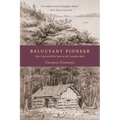 Reluctant Pioneer: How I Survived Five Years in the Canadian Bush