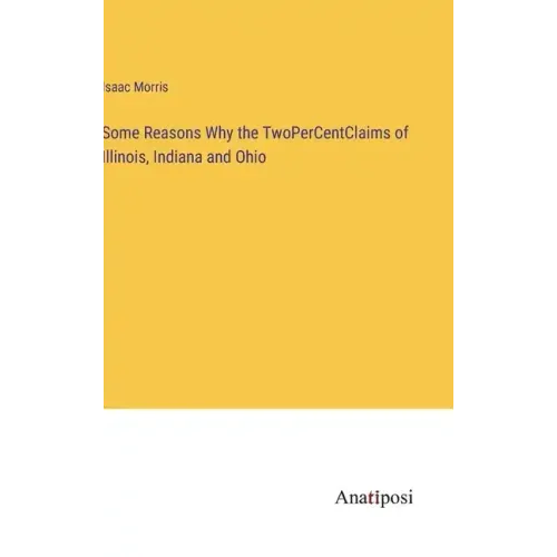 Some Reasons Why the TwoPerCentClaims of Illinois, Indiana and Ohio