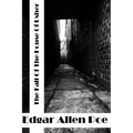 The Fall Of The House Of Usher: (Edgar Allen Poe Classics Collection)