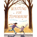 Waiting for Tomorrow