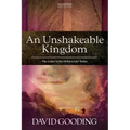 An Unshakeable Kingdom