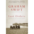 Last Orders: Man Booker Prize Winner