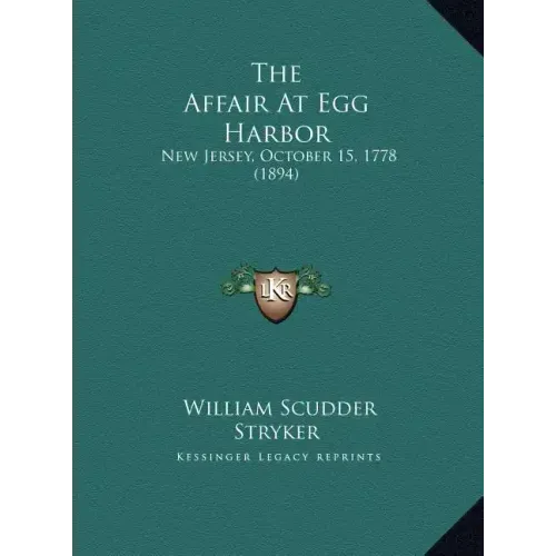 The Affair at Egg Harbor: New Jersey, October 15, 1778 (1894)
