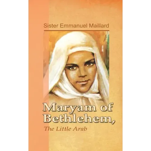 Maryam of Bethlehem: The Little Arab