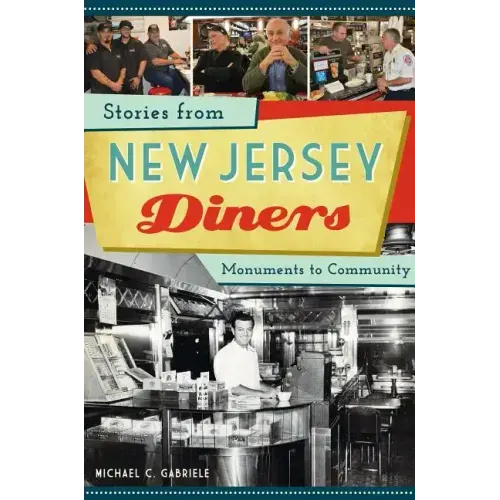 Stories from New Jersey Diners: Monuments to Community