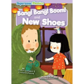 Bang! Bang! Boom! & New Shoes