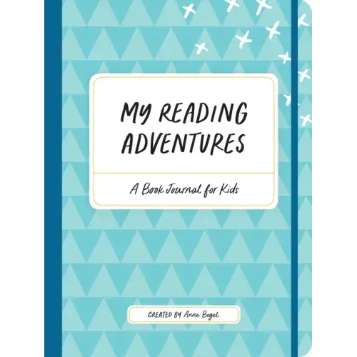 My Reading Adventures: A Book Journal for Kids