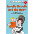 Amelia Bedelia and the Baby
