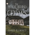 The House Behind the Cedars